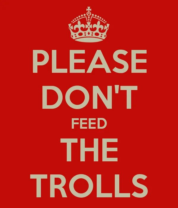 Please don t write me. Don&#039;t feed the troll. плиз донт. please don&#039;t(. please картинка.