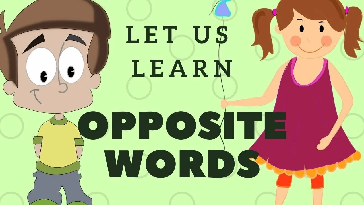 Lets child. Lets for Kids. Lets do for Kids. Opposite Words. Early late opposites for Kids.