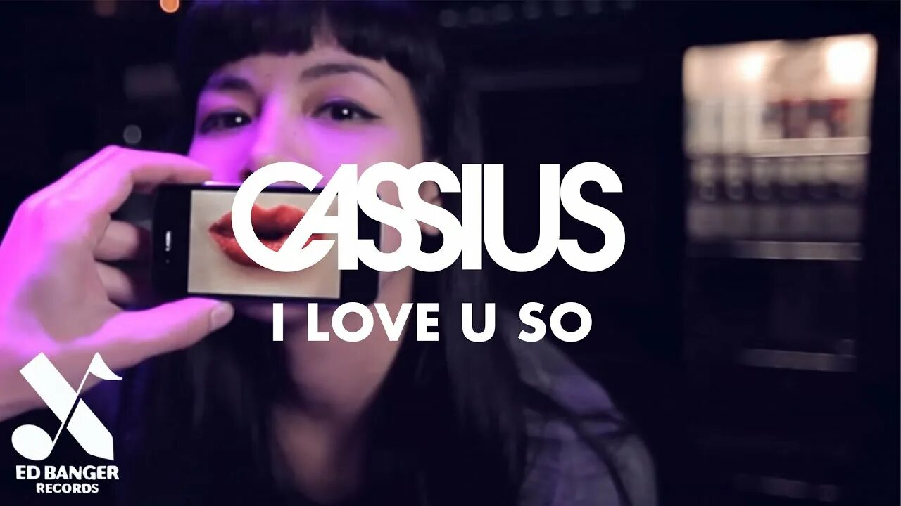 Слушать песню ай лав ю. Cassius Love you so. Ай лав ю СОУ песня. Cassius - i Love u so. Cassius i Love you so Video.