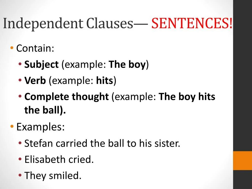 Independent sentences. Independent clause. Dependent sentences. Independent clause. Dependent and independent clauses.