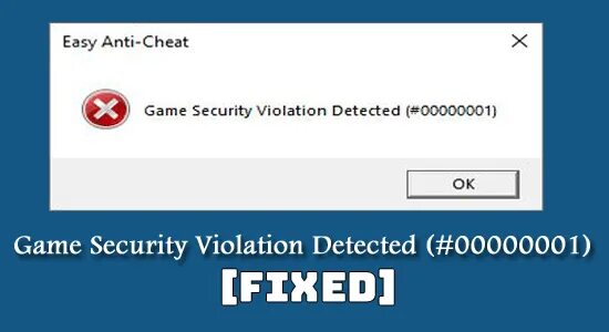 Easy anti cheat game. Game Security Violation detected #00000001. Easy Anti-Cheat game Security Violation detected #00000001. Game Security. Security Violation.