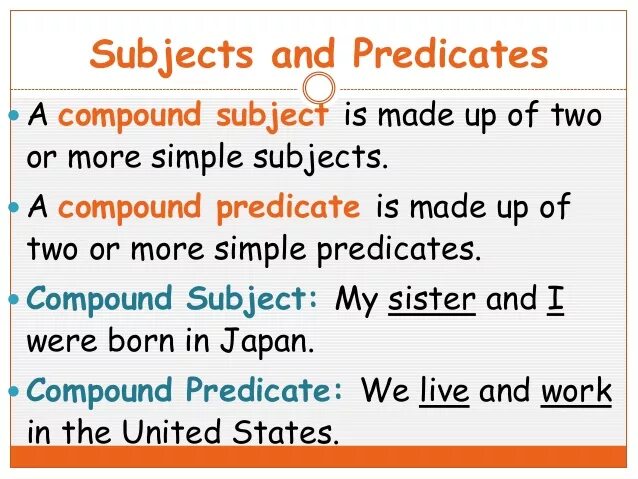 Sentence elements. Simple and Compound Predicate. Subject and Predicate. Compound subject and Predicate. Simple Nominal Predicate and Compound Nominal Predicate.