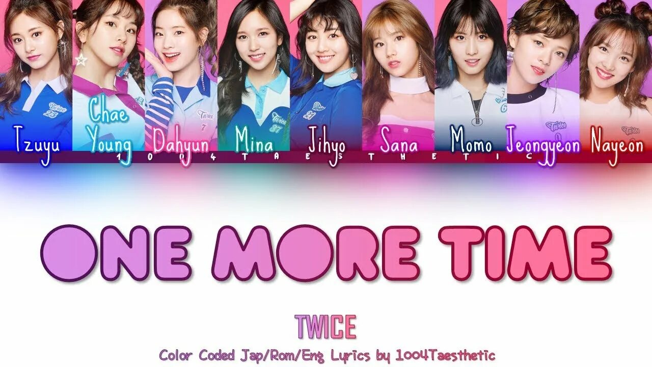 One more time фф. Twice one more time. твайс имена на русском. имена твайс на английском. twice more and more album.