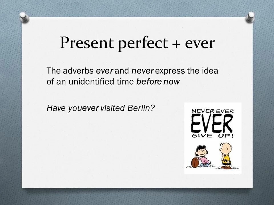 Ever present perfect. Present perfect ever never. Ever в презент Перфект. Презент Перфект Эвер Невер. Present perfect simple 1 ever never