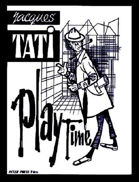 Playtime.1967 Постер. Время развлечений 1967 Постер. Время развлечений (Playtime) 1967. Плакаты Playtime.