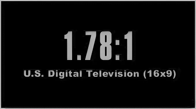 1 78. Aspect ratio 1.85 : 1. Aspect ratio 1.78 : 1. 1 78 1 Формат. 1 37 1 Формат.