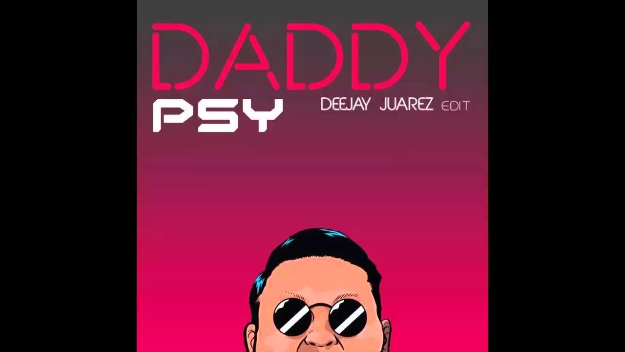 Psy Daddy. Psy Daddy обложка. Daddy Psy, CL. Psy, CL - Daddy обложка.