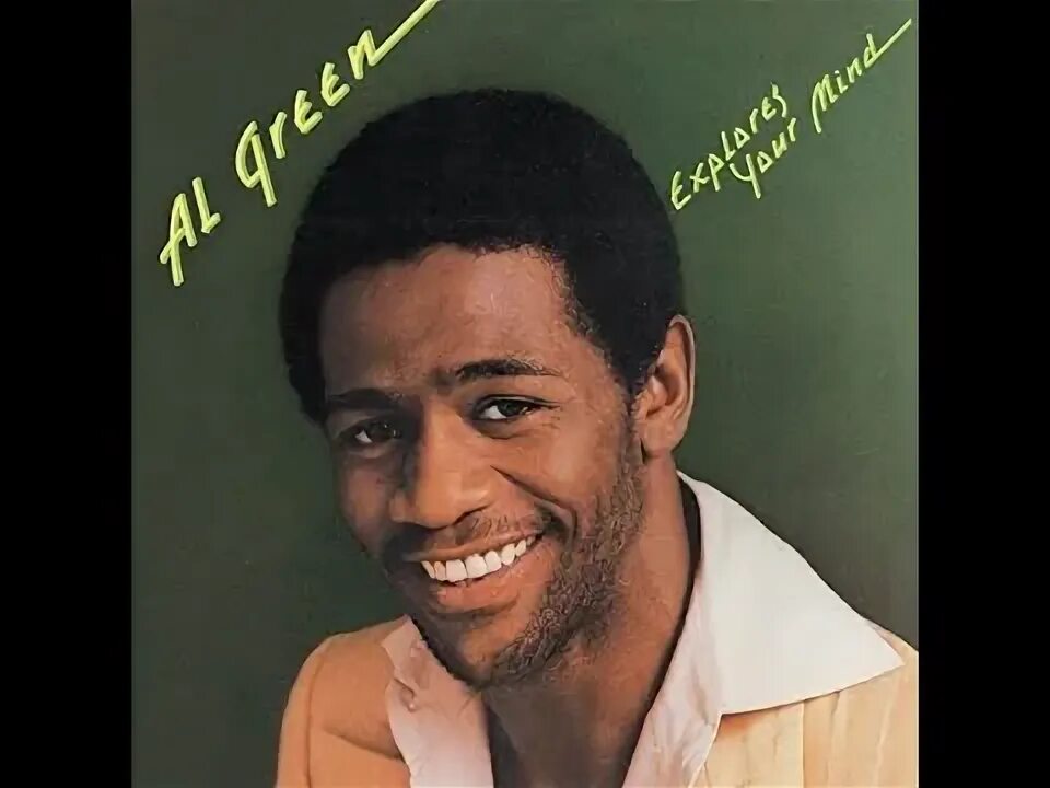 Песня май ал. Al Green i'm still in Love with you.