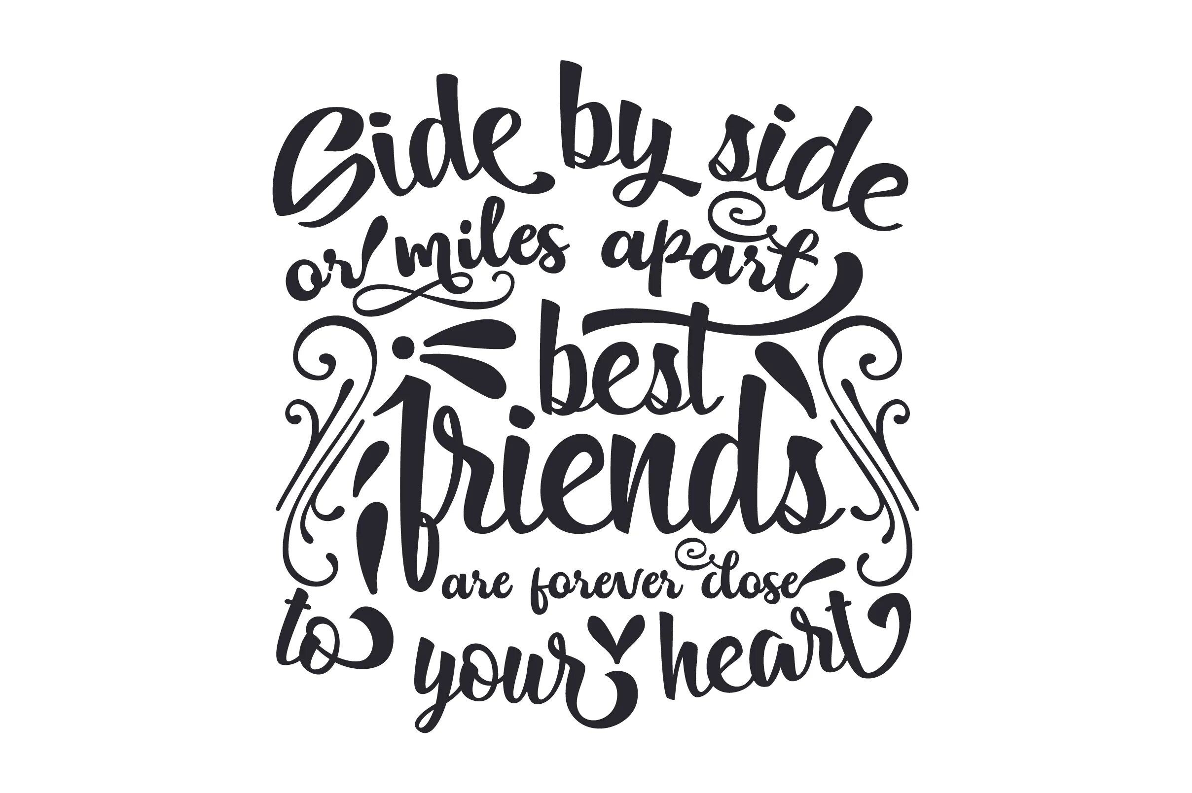 Дружба леттеринг. Best friends шрифт. Friends Apart. _Side_by_you_. Close forever