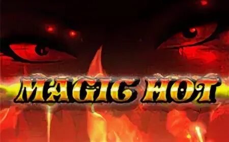 Hot magic