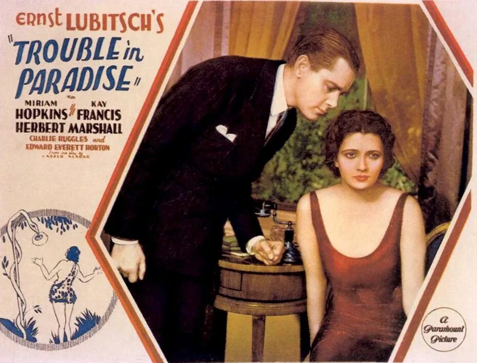 Trouble in the evening. Trouble in paradise 1932. переполох в раю 1932. неприятности в раю.