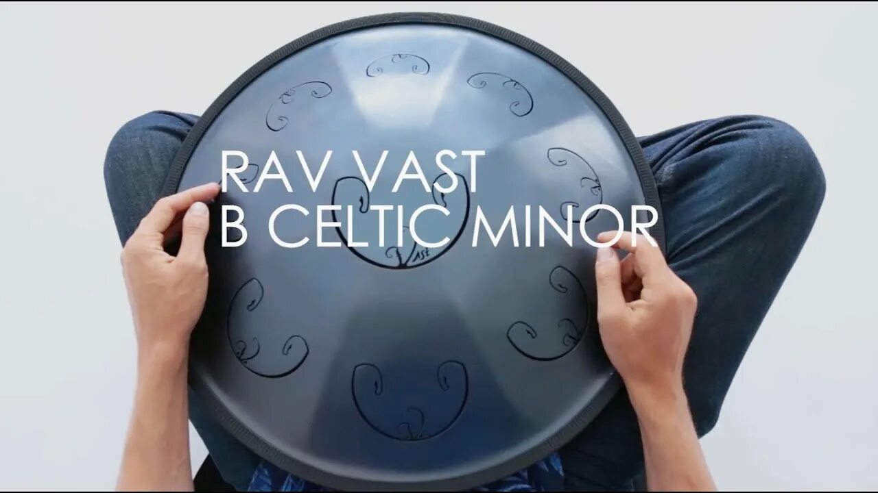 Vast перевод. Рав ВАСТ И Ханг. Рав ВАСТ инструмент. Игра на RAV vast. RAV Drum.