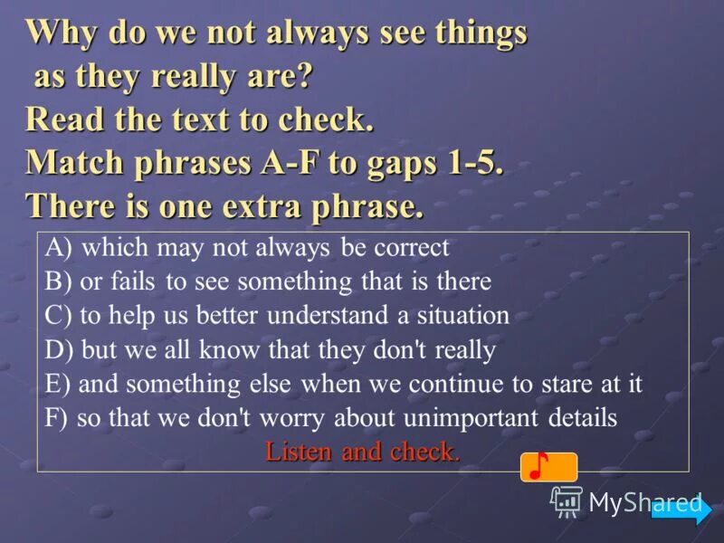 Match the phrases and read. Read the text and Match the phrases a-f to the gaps. Read the text and Match the phrases a f to the gaps there is one Extra phrase. Read the text and Match the phrases a-g to the gaps 1-6 there's one Extra phrase you do not need to Clam. Read the text and Match the phrases a-f.