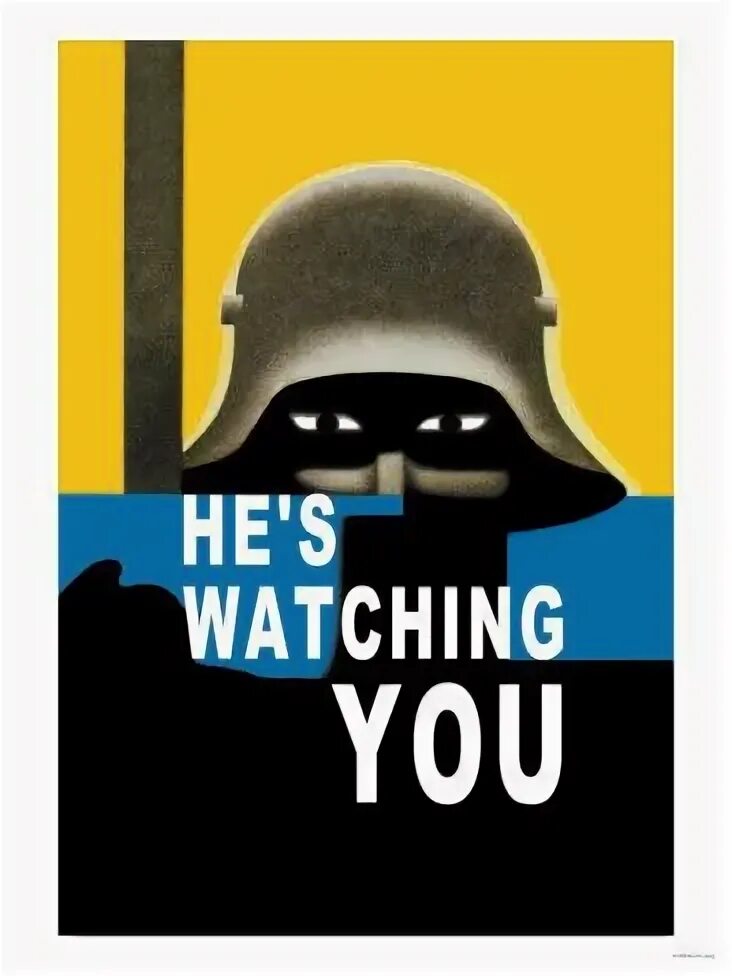 Плакаты второй мировой. He's watching you плакат. He s watching you. He s watching you. He s watching you.