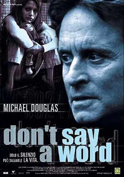 I don t say a word. Don&#039;t say a word фильм. не говори ни слова(don&#039;t say a word) (2001). don&#039;t say a word hideandseek.