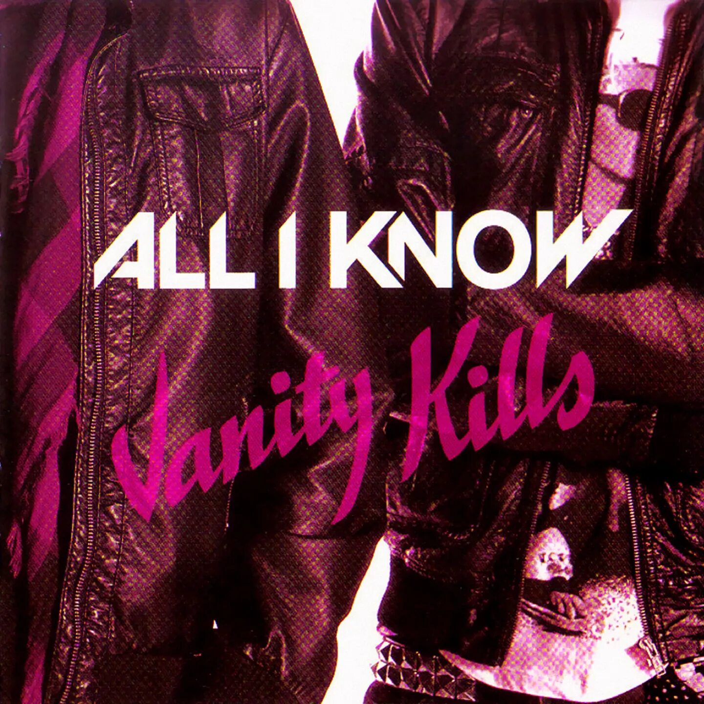 Al i know. All i know - vanity kills. all i know - vanity kills - 2025 (2008). эстетика all i know, all i know. classic rock 2008 альбом.
