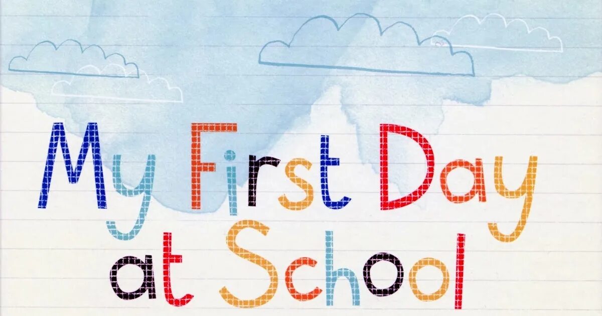 It is first day. First day at school. 1st day at school. my first day at school. first day at school для детей.
