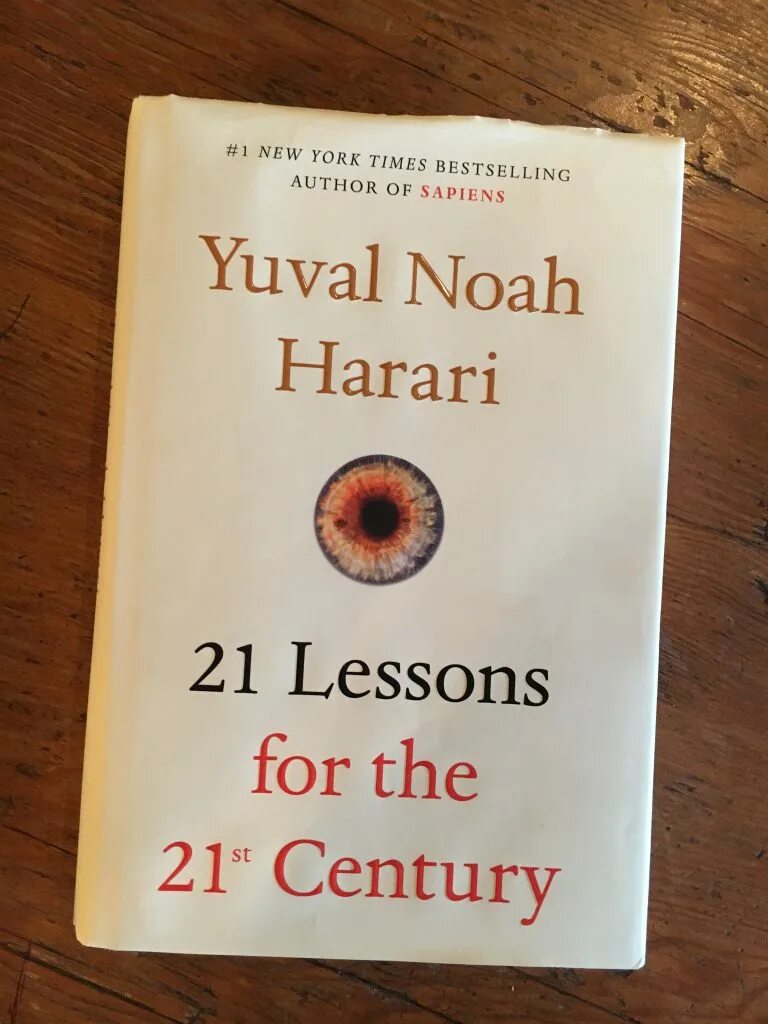 Книга харари 21 урок. Harari 21 Lessons. Юваль Ной Харари 21 урок для 21 века. 21 Lessons for the 21st Century. Yuval Noah Harari Lessons of the 21st Century.