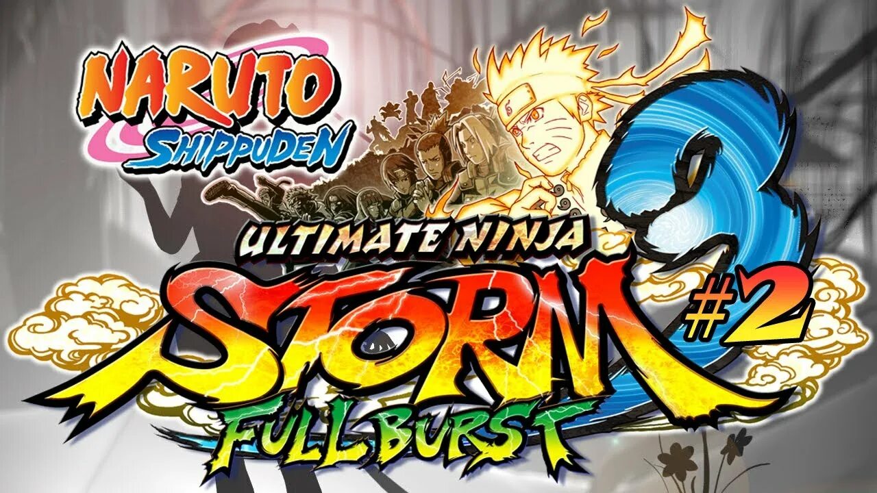 Naruto Shippuden Ultimate Ninja Storm 3 Full Burst обложка. Naruto Shippuuden Ultimate Ninja Storm 3 Full Burst Постер. Naruto Shippuden: Ultimate Ninja Storm 3 лого. Наруто шторм 3 обои.