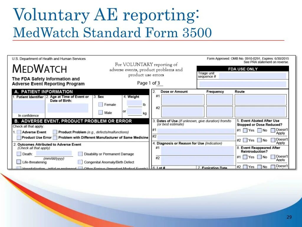 Adverse event. Groupwork Report. What Standard form. Safety Management System voluntary Report. Crown Trial adverse events.