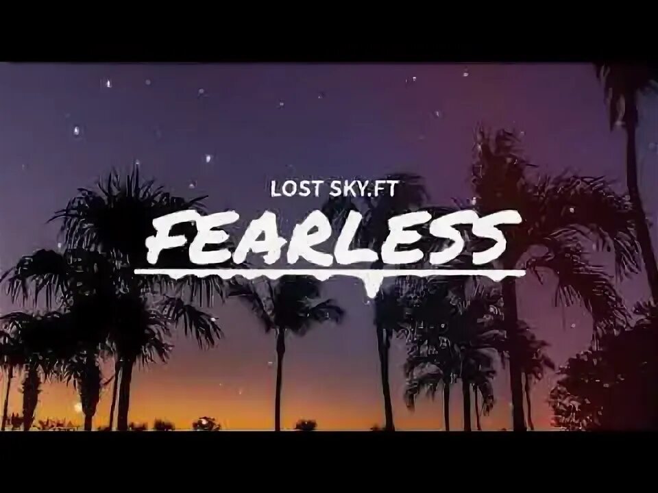 Fearless chris. Lost sky. lost sky fearless pt.ii. fearless pt 1. fearless lost sky обложка.