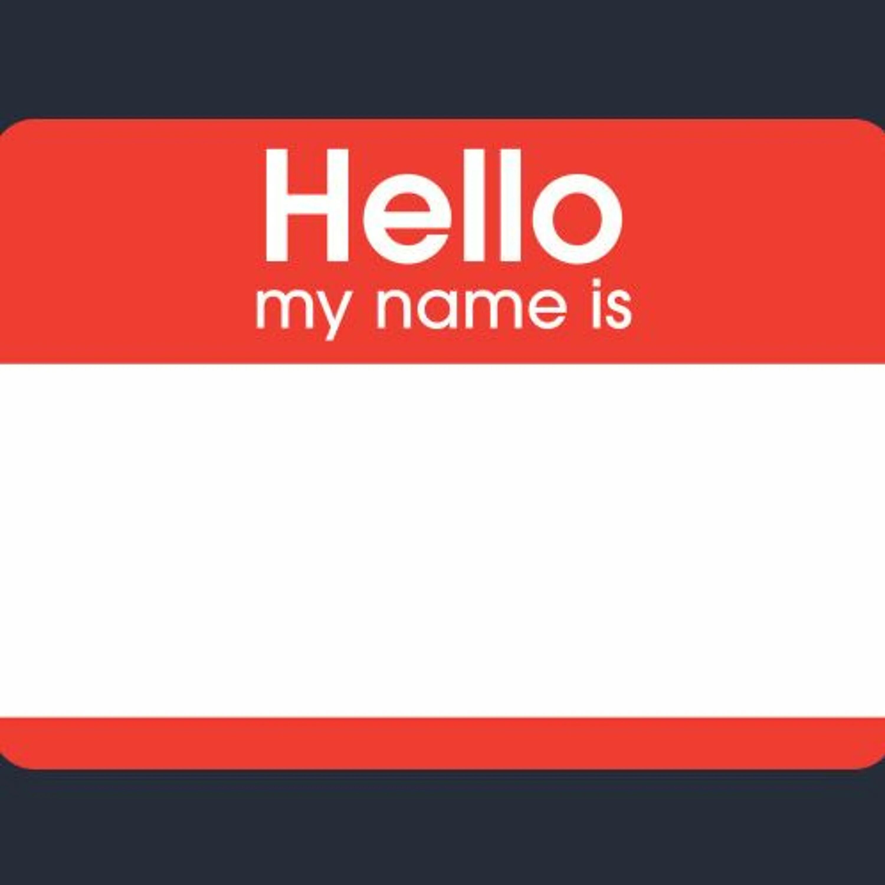 Hello my name in. Стикеры hello my name is. стикеры hello my name. наклейки my name is. стикеры hello my name is для распечатки.
