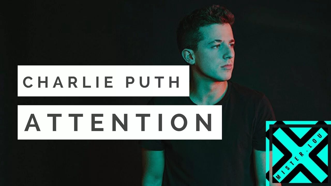 Этеншен Чарли пут. Attention Чарли пут. Attention Charlie Puth обложка. Attention песня. Attention charlie перевод