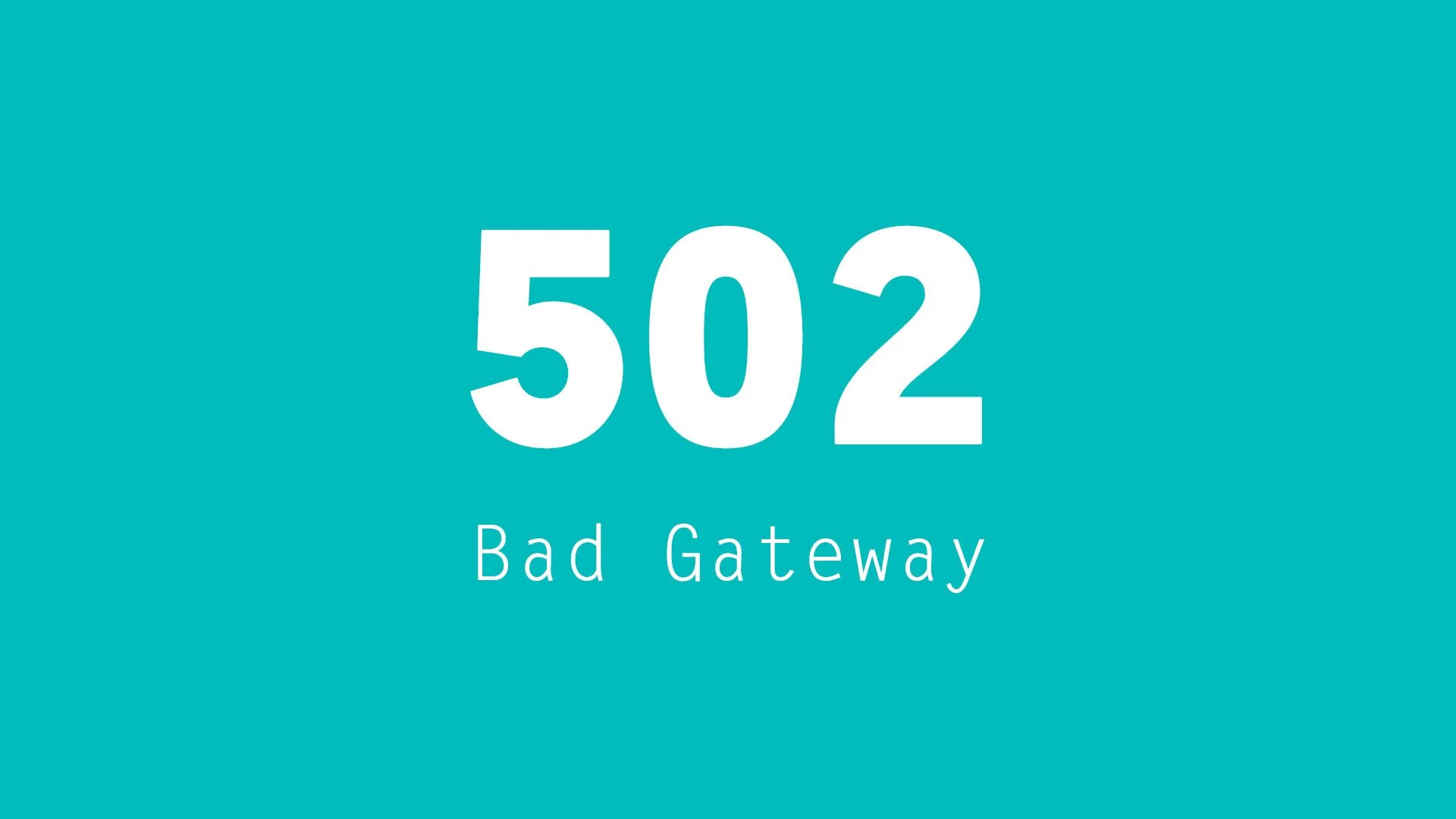 Неверный шлюз. Ошибка 502. Ошибка 502 Bad Gateway. Ошибка сайта 502. Ошибка 502 картинка.