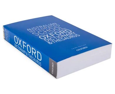 Australian Integrated School Oxford Dictionary and Thesaurus.