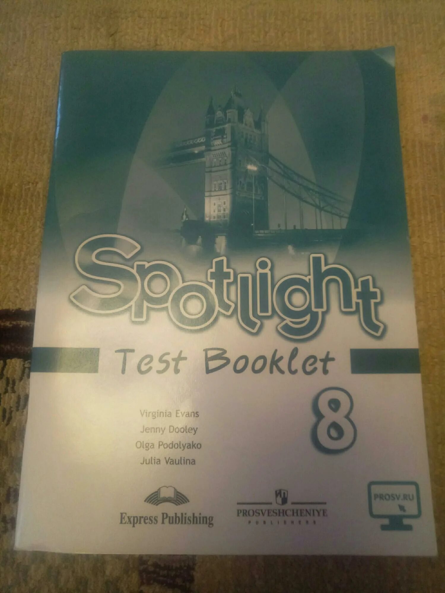 Английский язык 8 класс ваулина 119. Test booklet 9 класс Spotlight ваулина 6. Тест буклет 8 класс Spotlight ваулина. Test booklet 8 класс Spotlight 8а. Spotlight 8 класс Test booklet ключи.