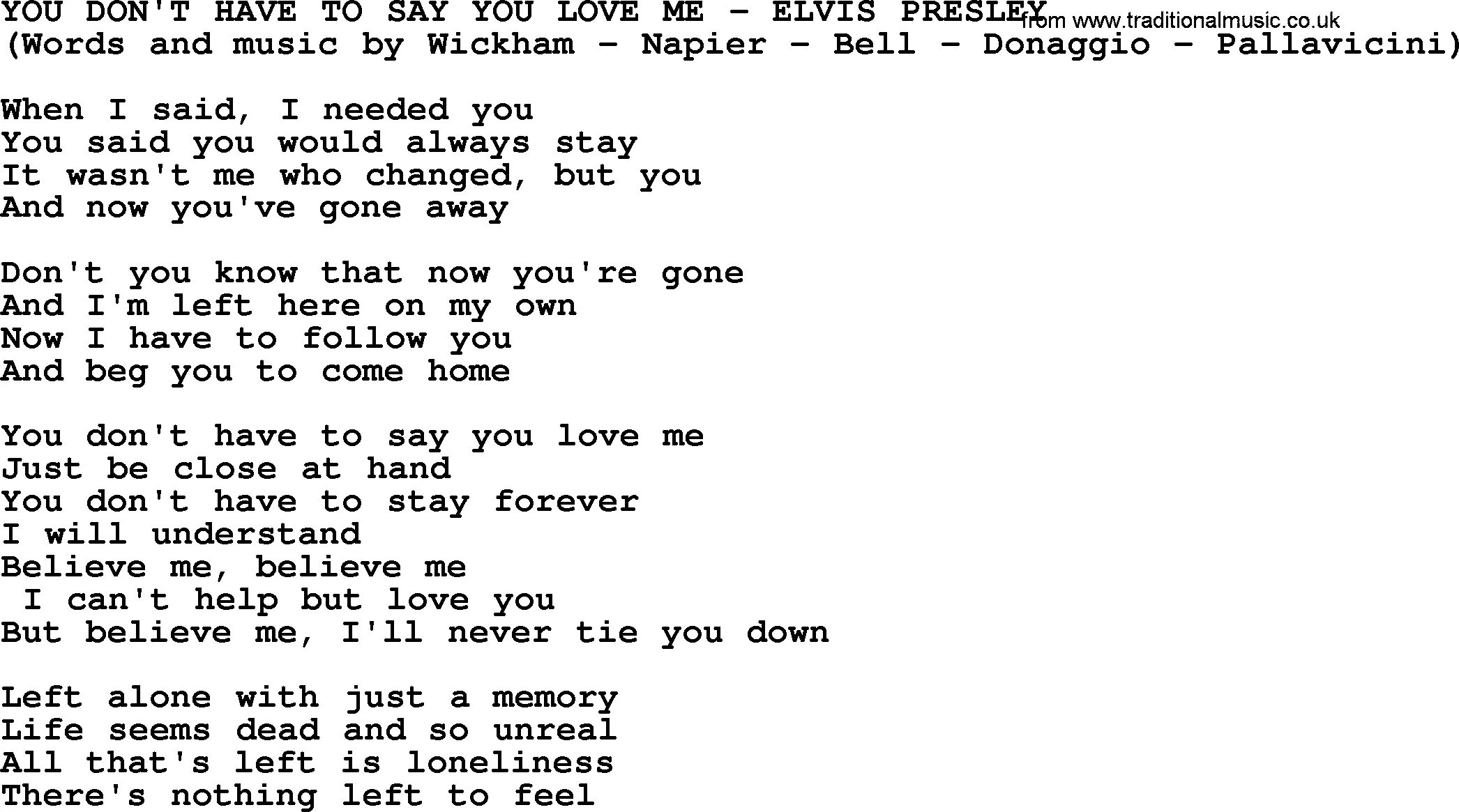 Песня love me or leave me перевод. I Love текст. An say you Love me текст. You don't have to say you Love me текст. You don't know текст.