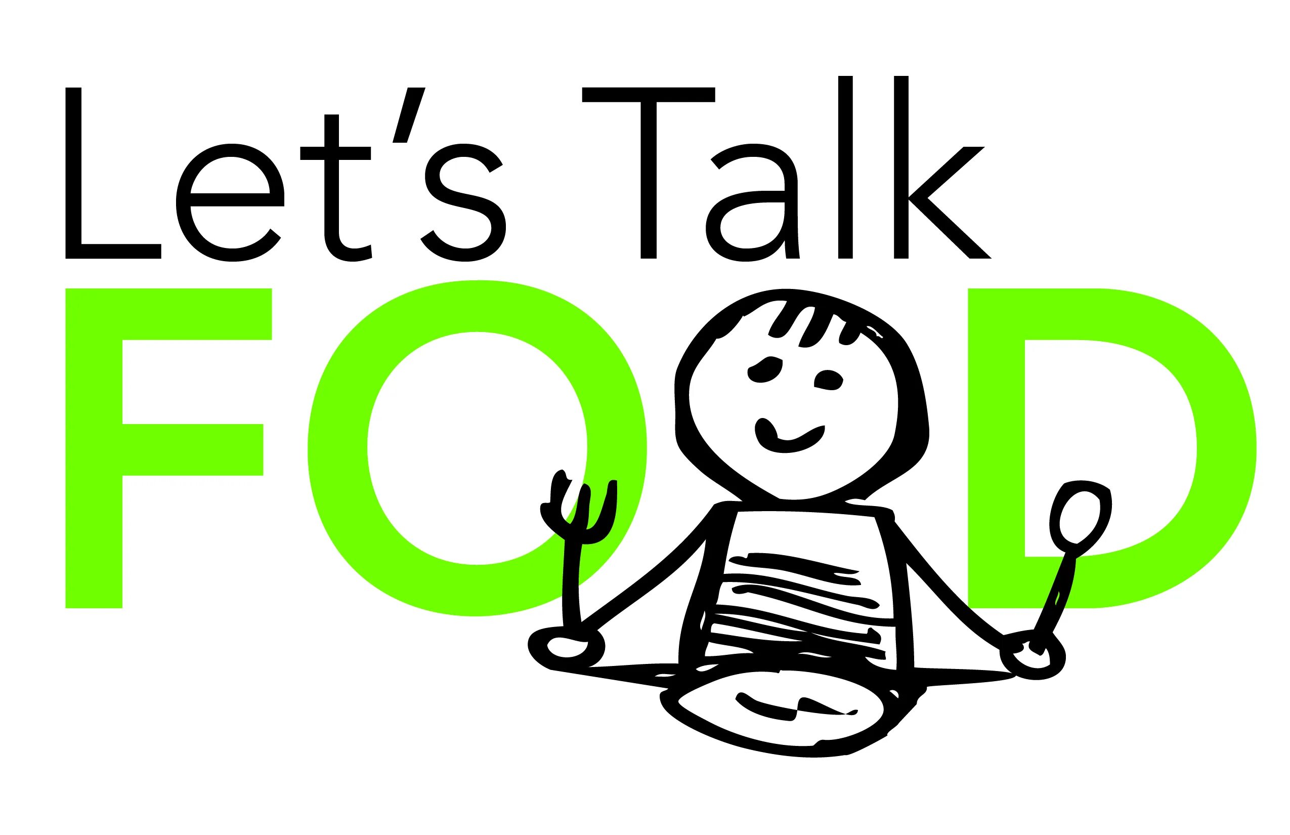 Lets talk перевод на русский. Let s talk about food. lets talk food. let&#039;s talk english. talks надпись.