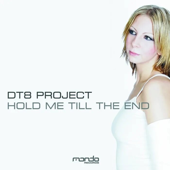 Till the beginning of. Тилль the end. модели из till the end. dt8 project - hold me till the end (ferry corsten remix). hold me.
