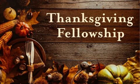 Church Thanksgiving Dinner Thanksgiving Fellowship Crosspoint Church. thank...