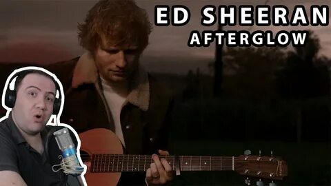 Ed sheeran afterglow