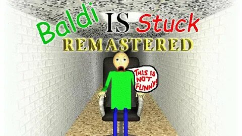 Baldi remastered