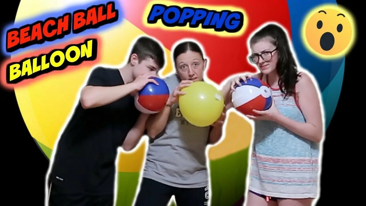 Balloon Pop Challenge. Beach Ball popping. Balloon popping Challenge. Beach Ball Challenge.