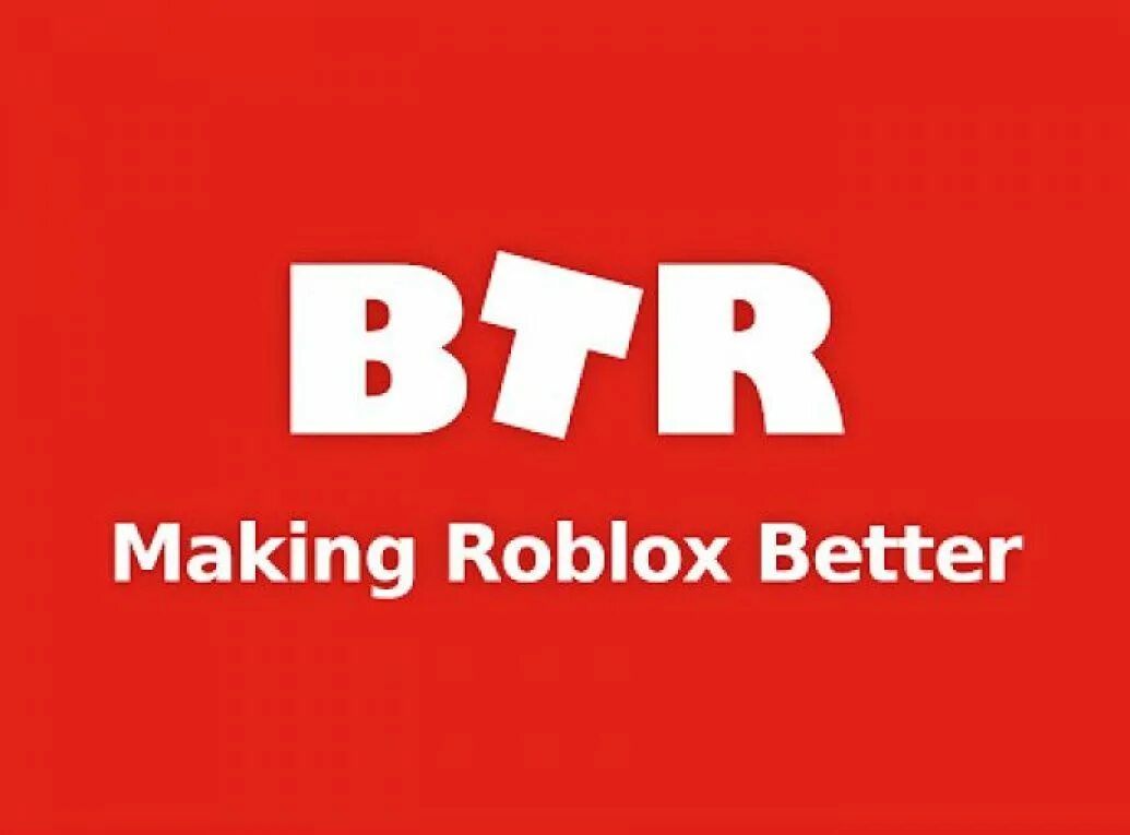 BTROBLOX. BTR РОБЛОКС. БТР РОБЛОКС. BTROBLOX - making Roblox better. Расширение роблокс btr