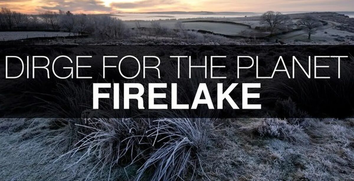 Dirge for planet. Dirge for the planet сталкер. firelake dirge for the planet. firelake dirge for the planet на гитаре. firelake stalker.