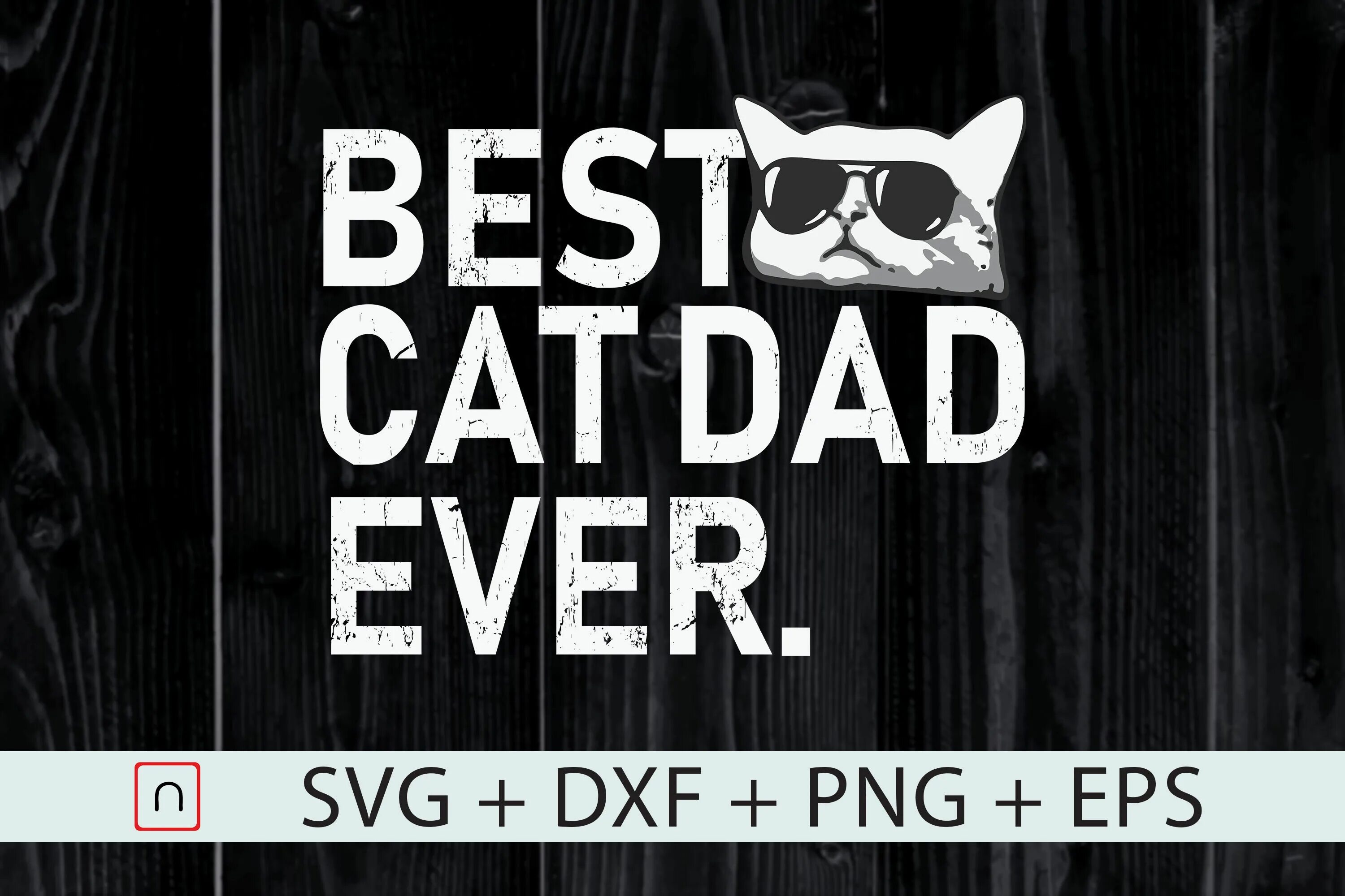 Cat daddy. Best Cat dad ever. Best Cat dad. Dad ever. Bear & Cat - dad is Dead.