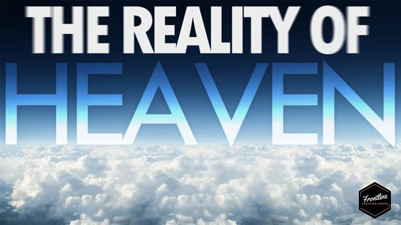 The real view is. Heaven. be heaven. reality. what does heaven look like?.
