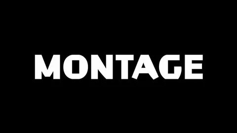Montage