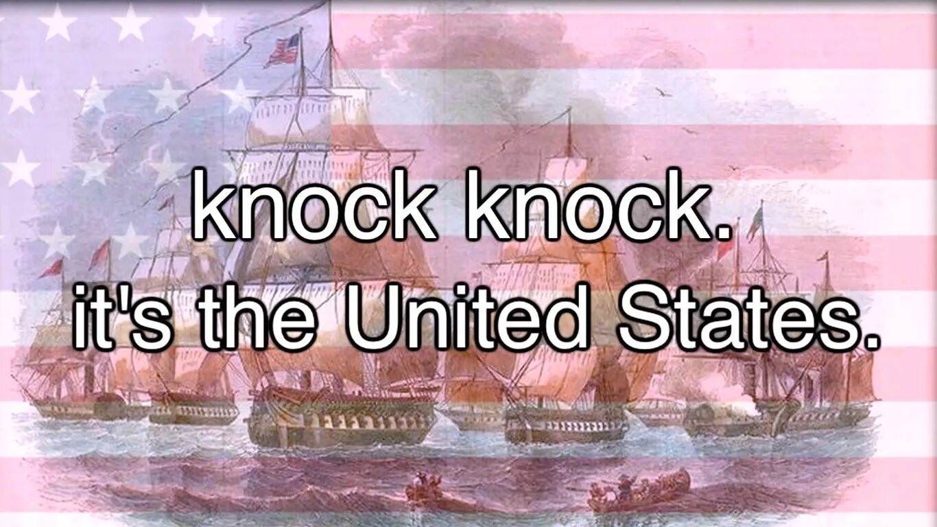 Knock Knock it's United States. Knock Knock is the United States. Knock Knock USA. Knock Knock its the United States hoi 4.