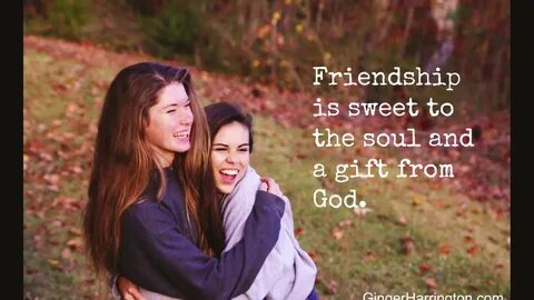 My sweet friends