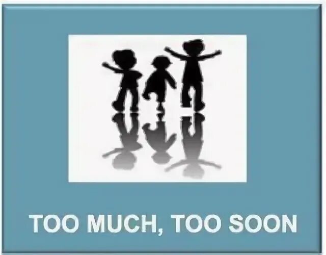 Too day