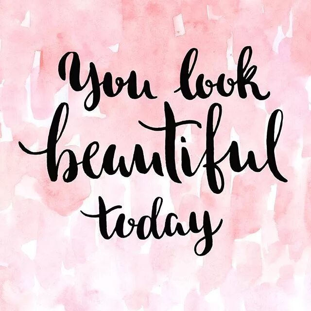 You look beautiful. I will find you. You look lovely. I will look today. I look will good today.