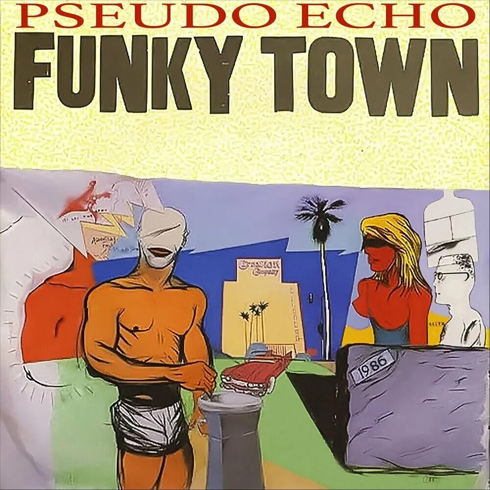 Funky Town pseudo Echo. Funkytown обложка. Funky Town обложка. Funky town cartel