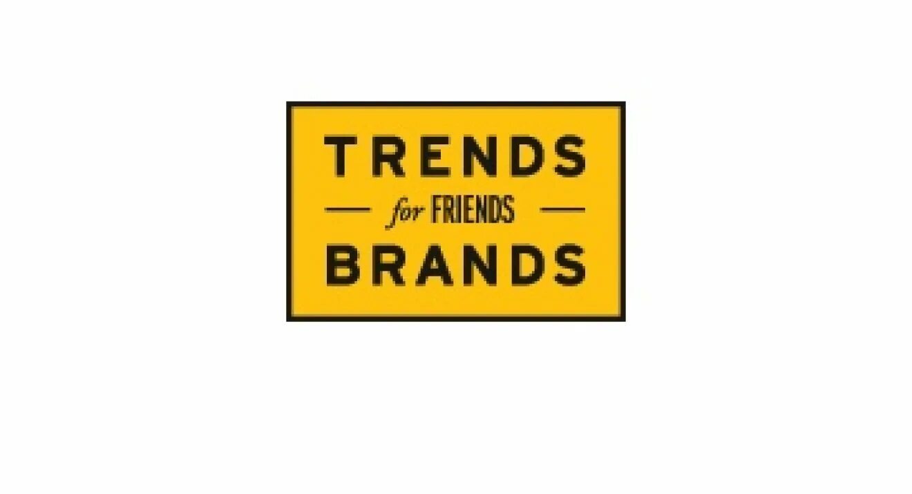 Trends brands. Тренды бренды. Trends brands for friends. Бренд trend. Brands base