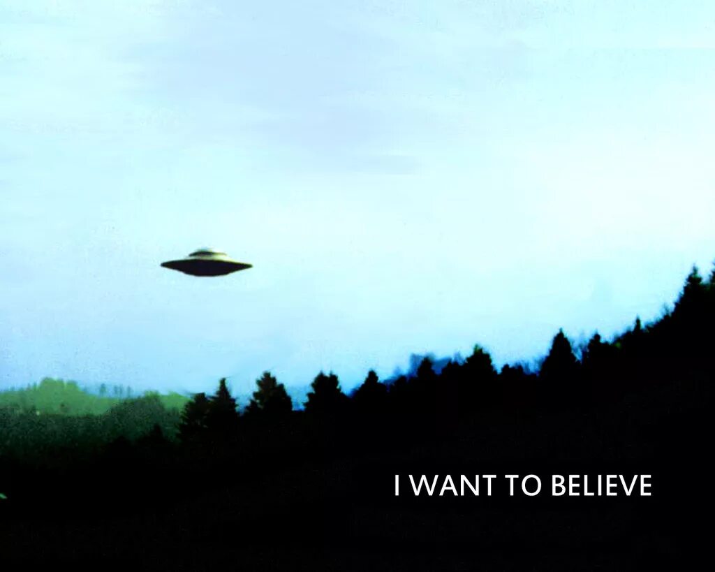 I want russia. НЛО I want to believe. UFO I want to believe. Летающая тарелка i want to believe. Секретные материалы летающая тарелка.