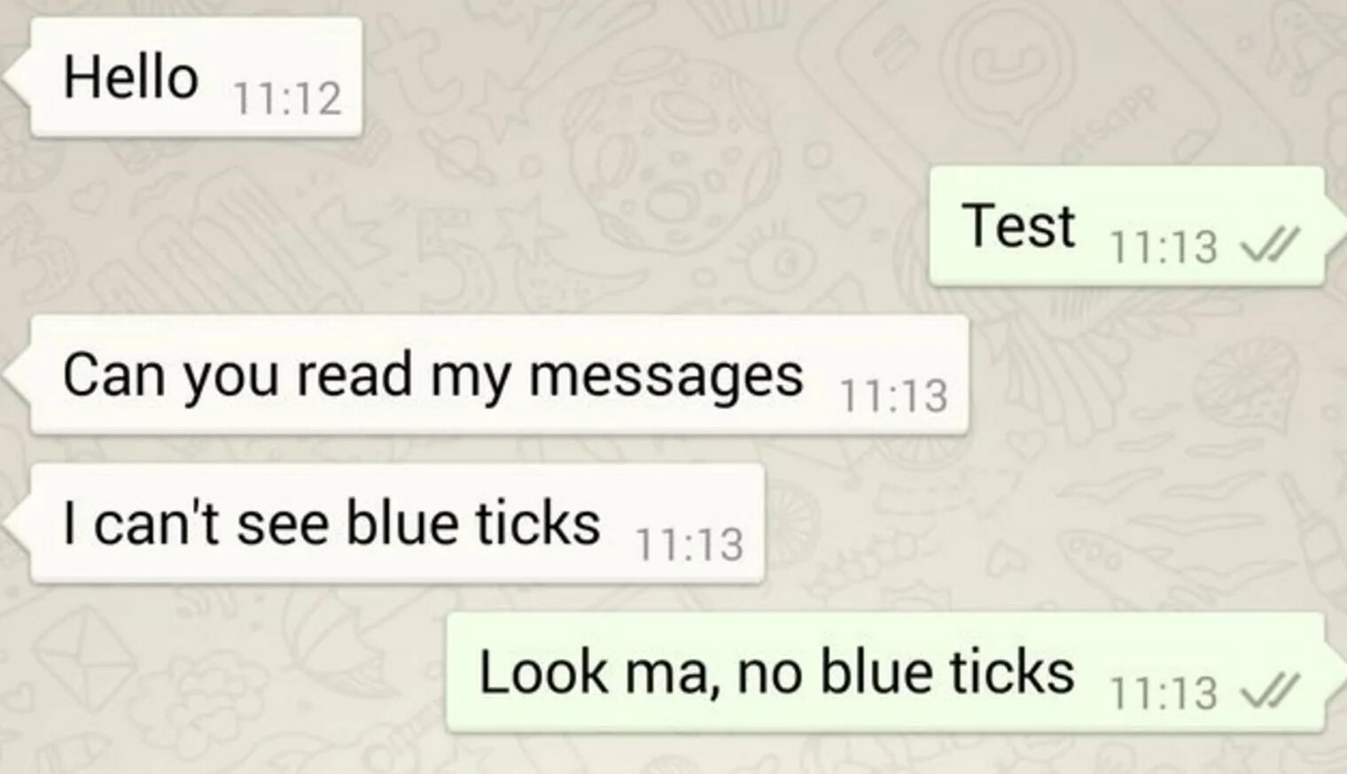 Hello test. WHATSAPP Blue. No WHATSAPP Receipts. WHATSAPP read by.